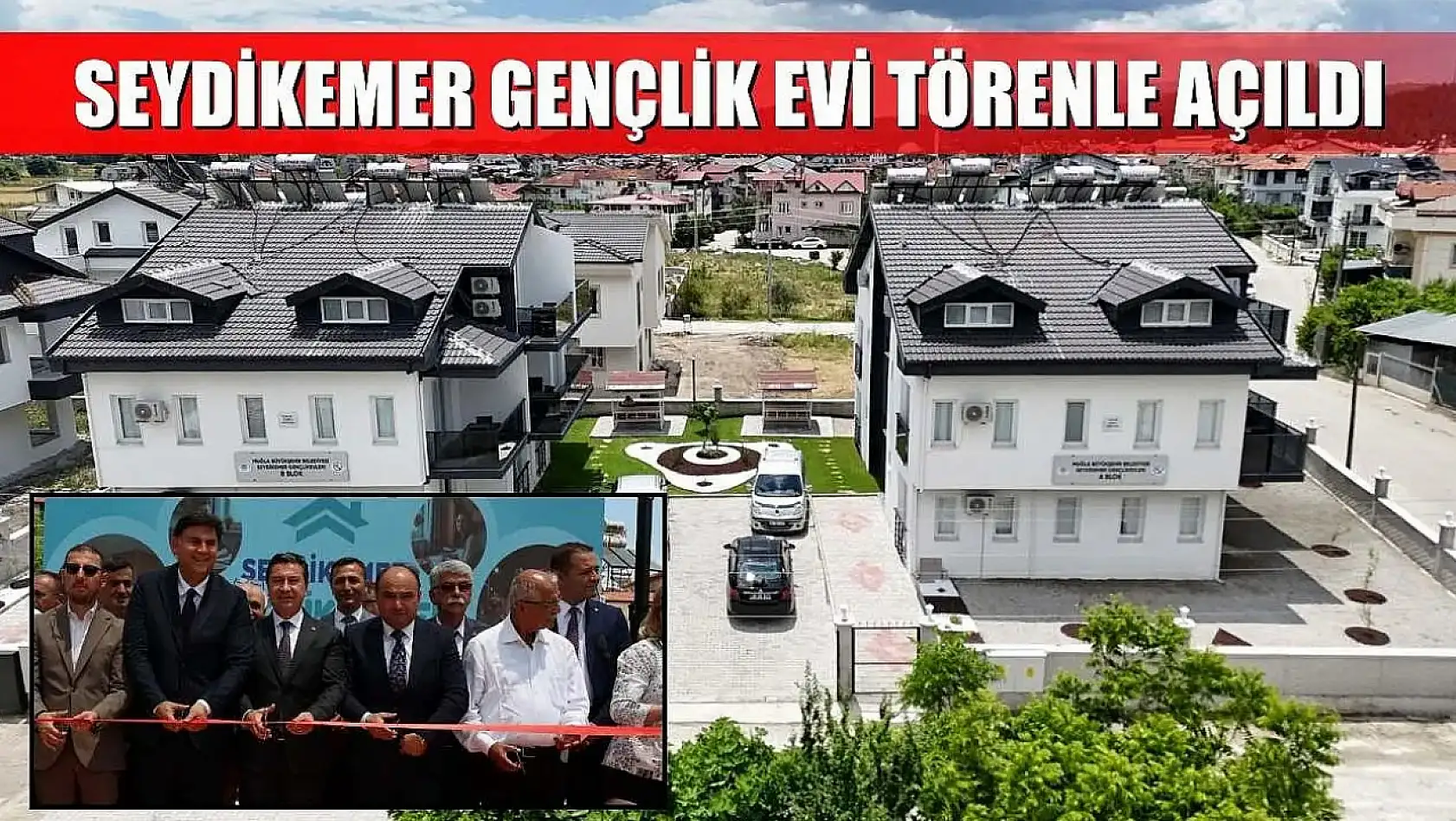 Seydikemer Gençlik Evi törenle açıldı