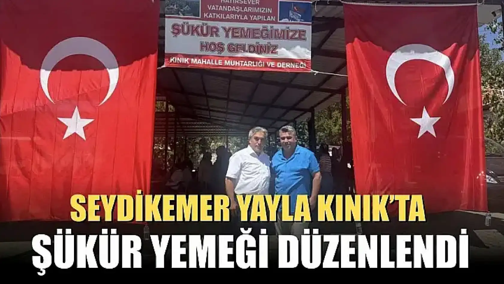 Seydikemer Yayla Kınık'ta Şükür Yemeği Düzenlendi
