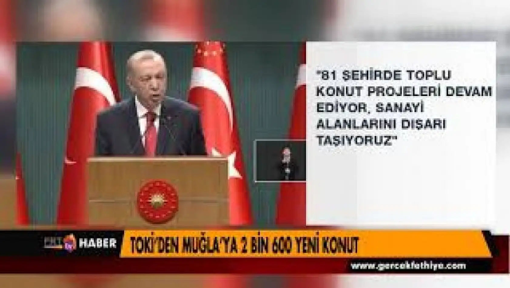 TOKİ'DEN MUĞLA'YA 2 BİN 600 YENİ KONUT MÜJDESİ