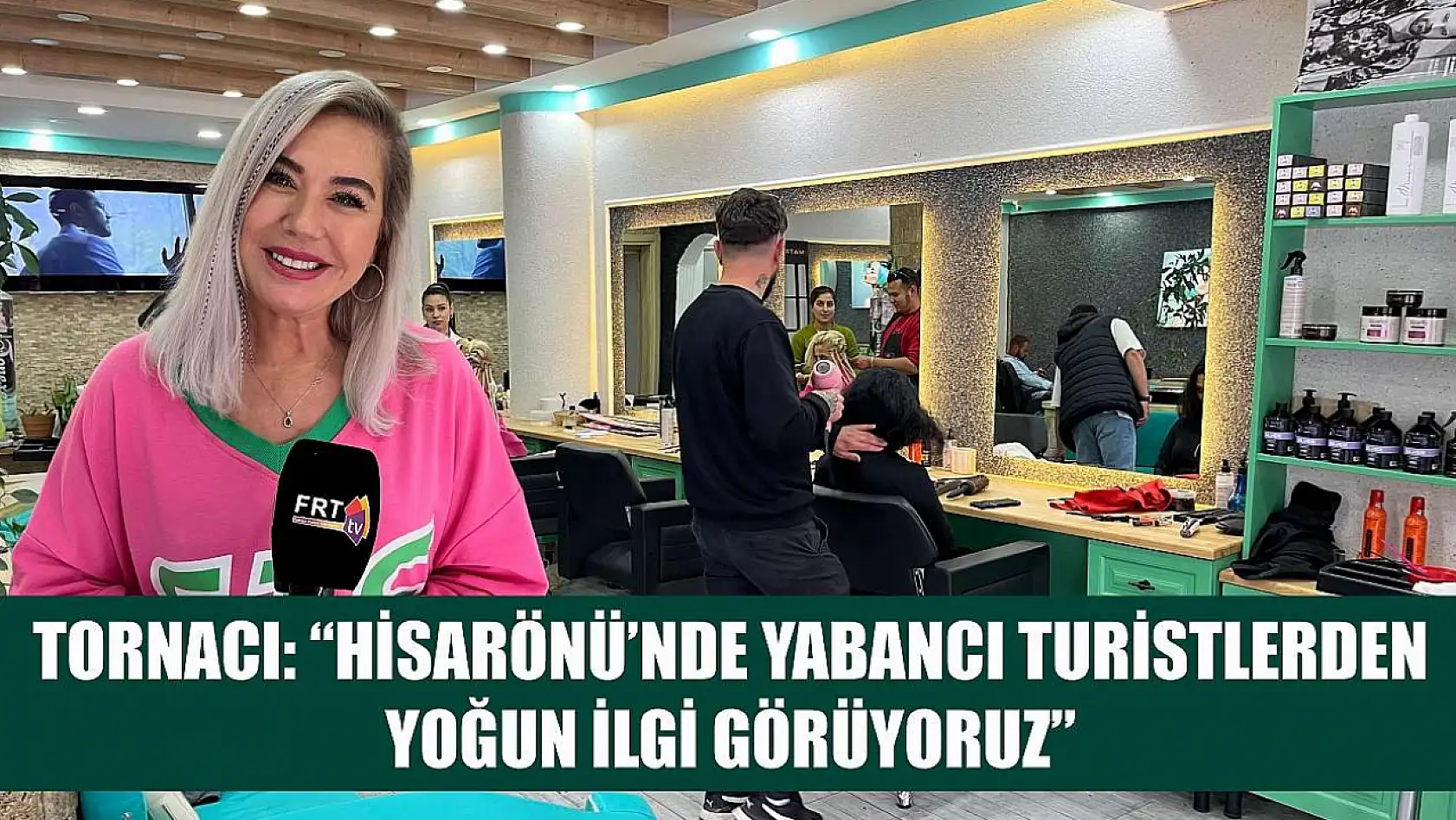 Tornacı: 'Hisarönü'nde Yabancı Turistlerden Yoğun İlgi Görüyoruz'