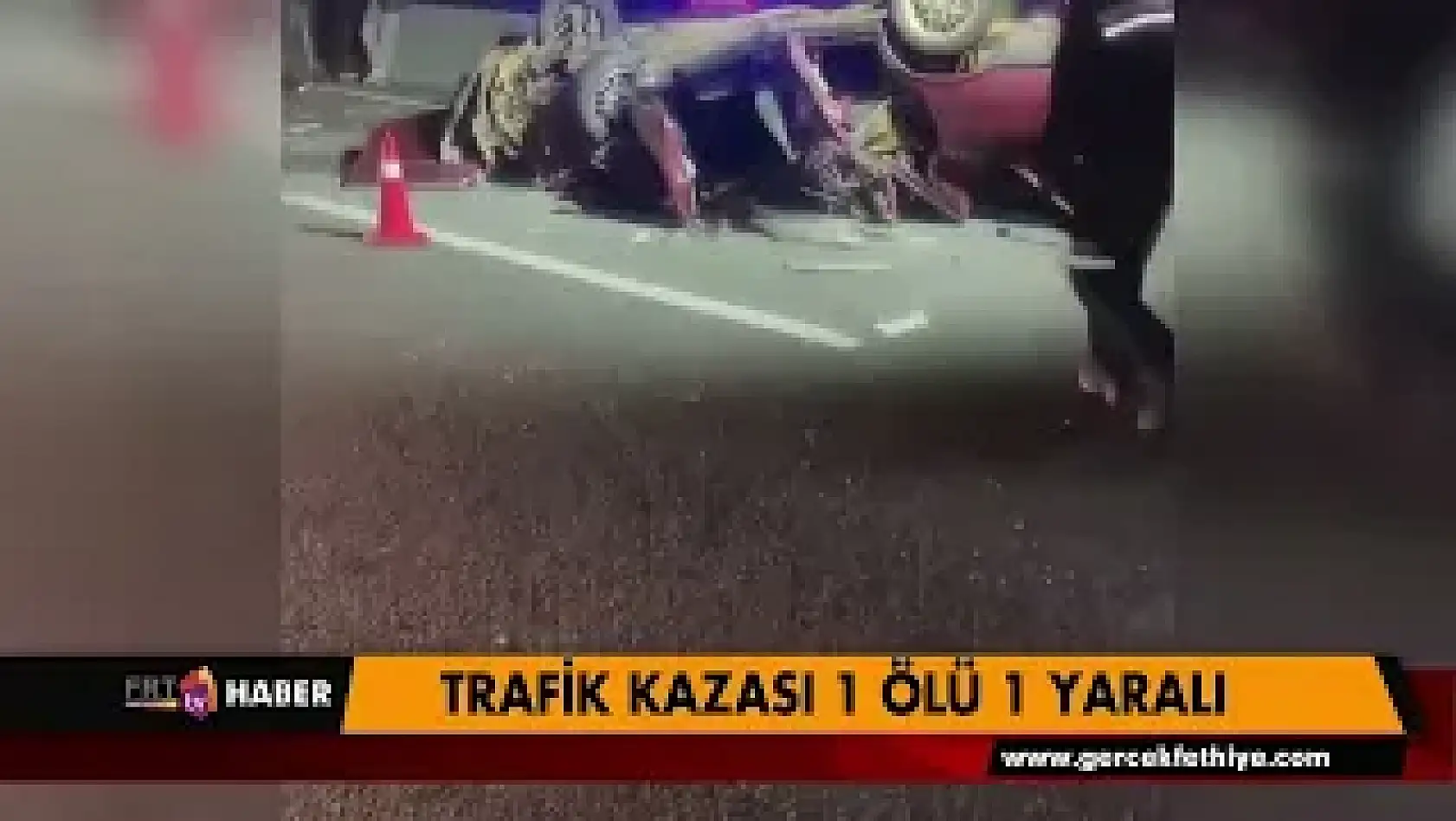 Trafik Kazası 1 ölü 1 yaralı