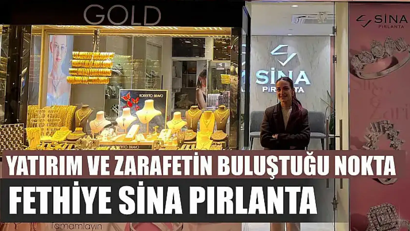 Yatırım ve zarafetin buluştuğu nokta: Fethiye Sina Pırlanta