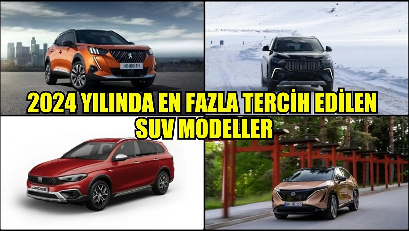 2024 yılında en fazla tercih edilen SUV modeller