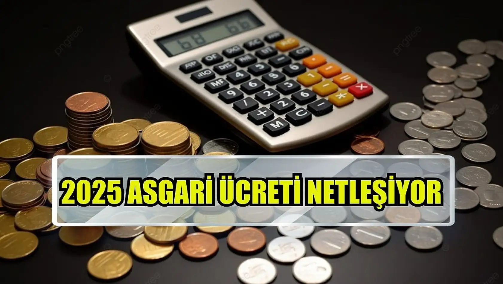 2025 asgari ücreti netleşiyor