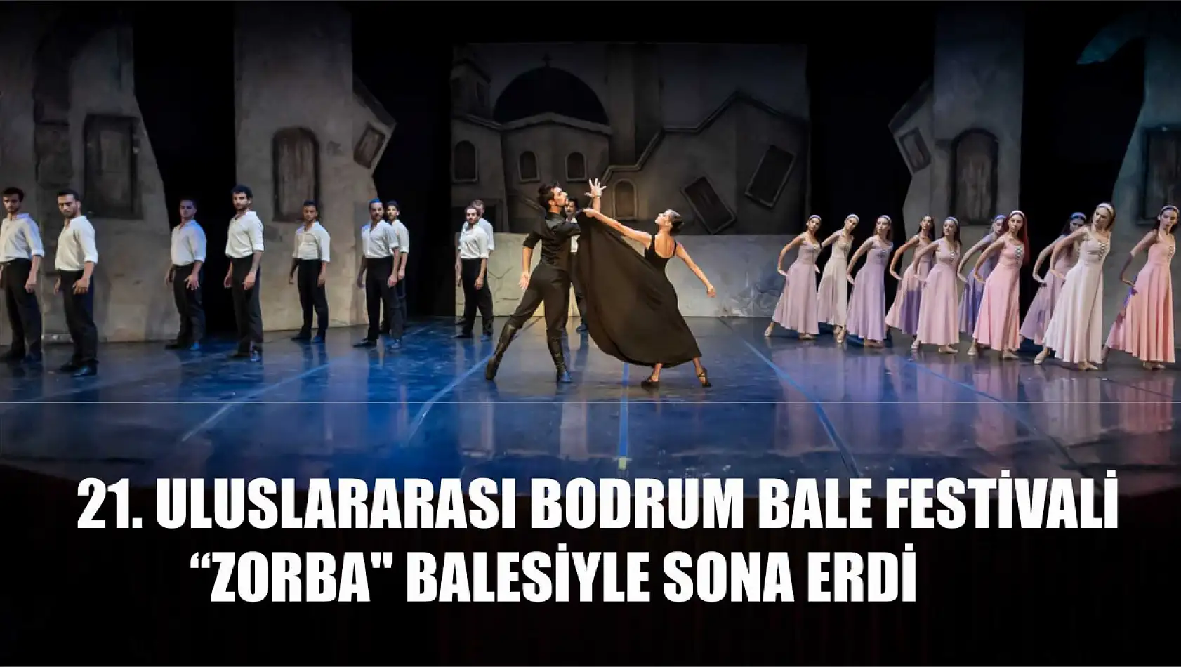 21. Uluslararası Bodrum Bale Festivali,