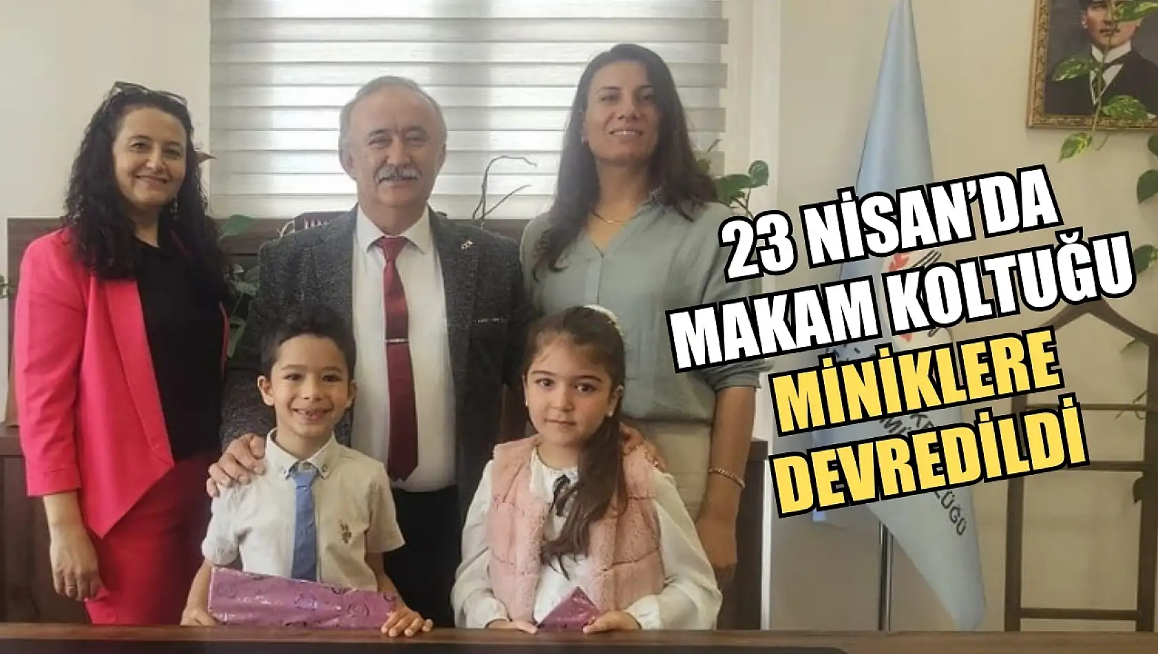 23 Nisan'da makam koltuğu miniklere devredildi