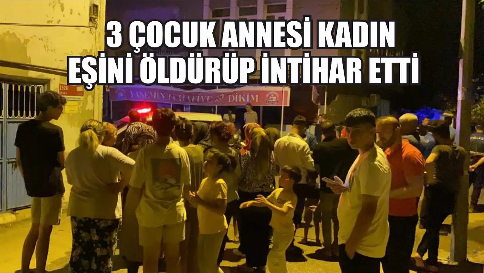 3 çocuk annesi kadın, eşini öldürüp intihar etti