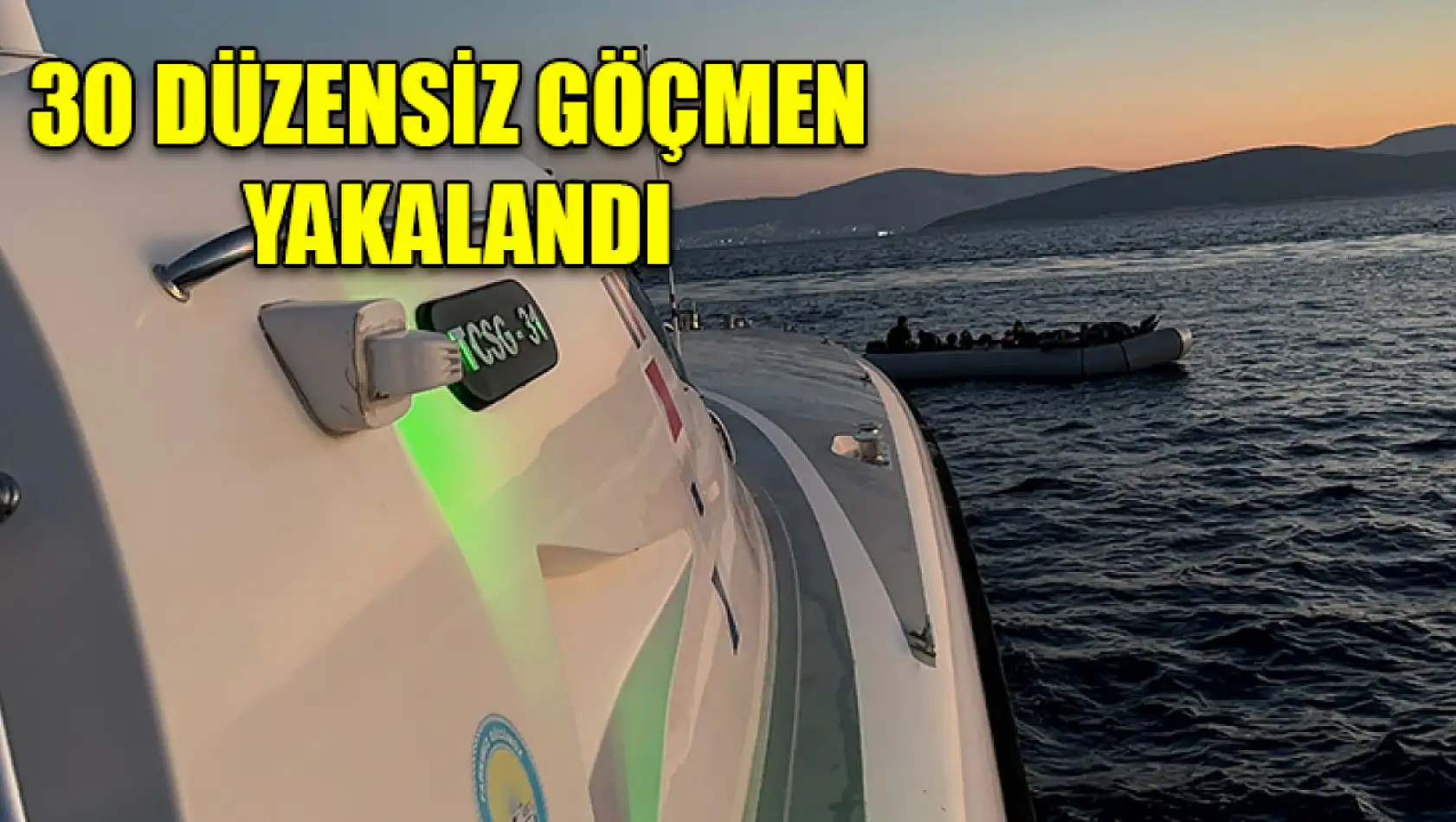 30 Düzensiz Göçmen Yakalandı