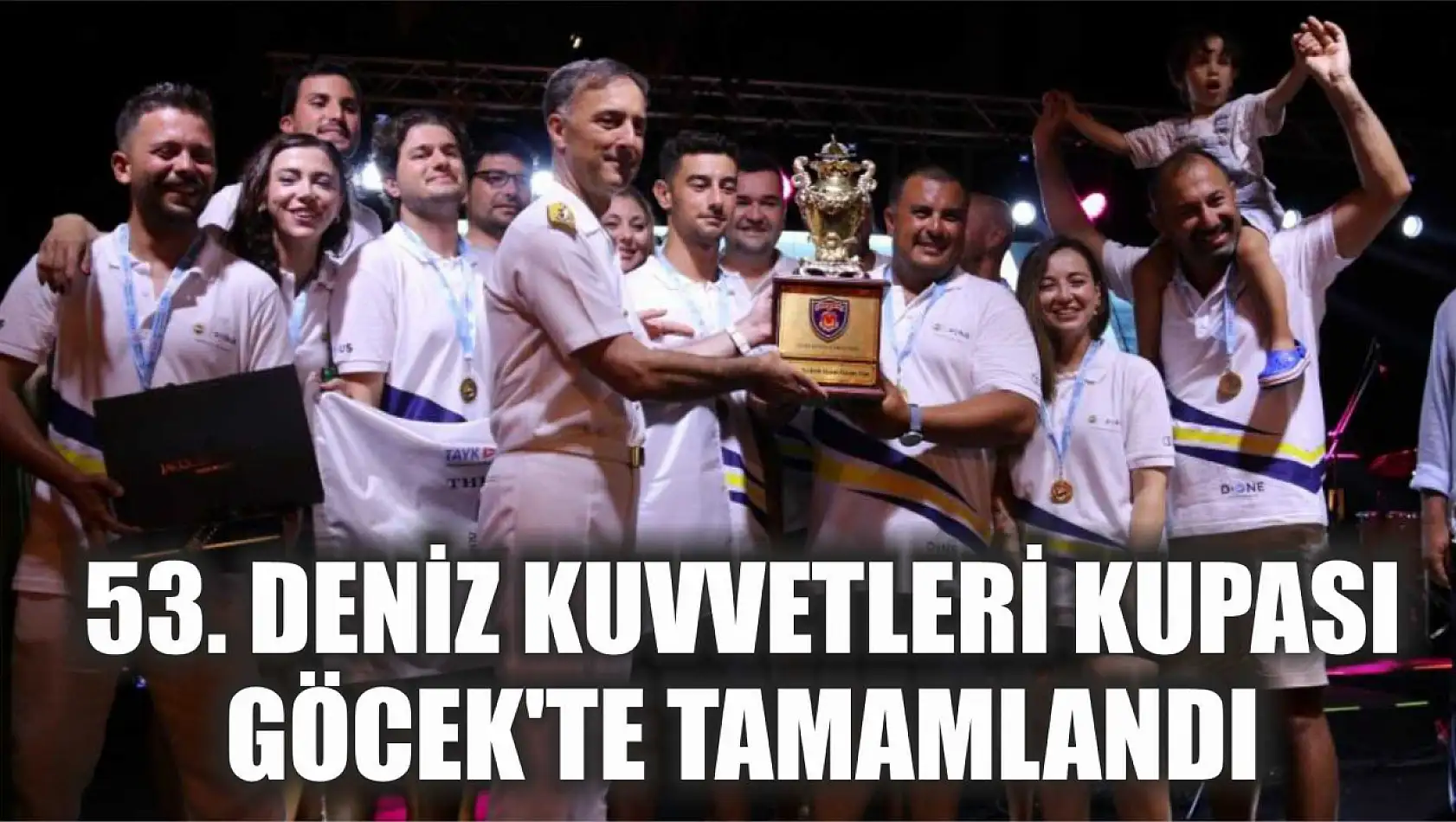 53. Deniz Kuvvetleri Kupası Göcek'te Tamamlandı