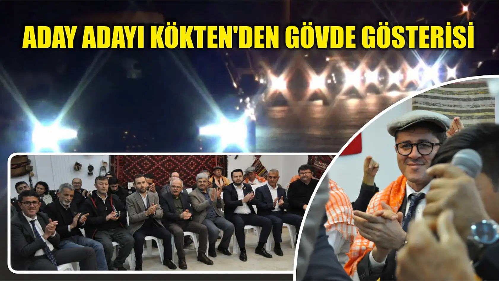 Aday Adayı Kökten'den gövde gösterisi