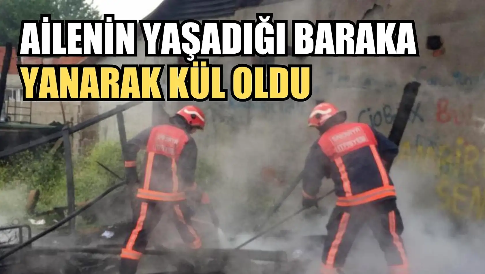 Ailenin yaşadığı baraka yanarak kül oldu