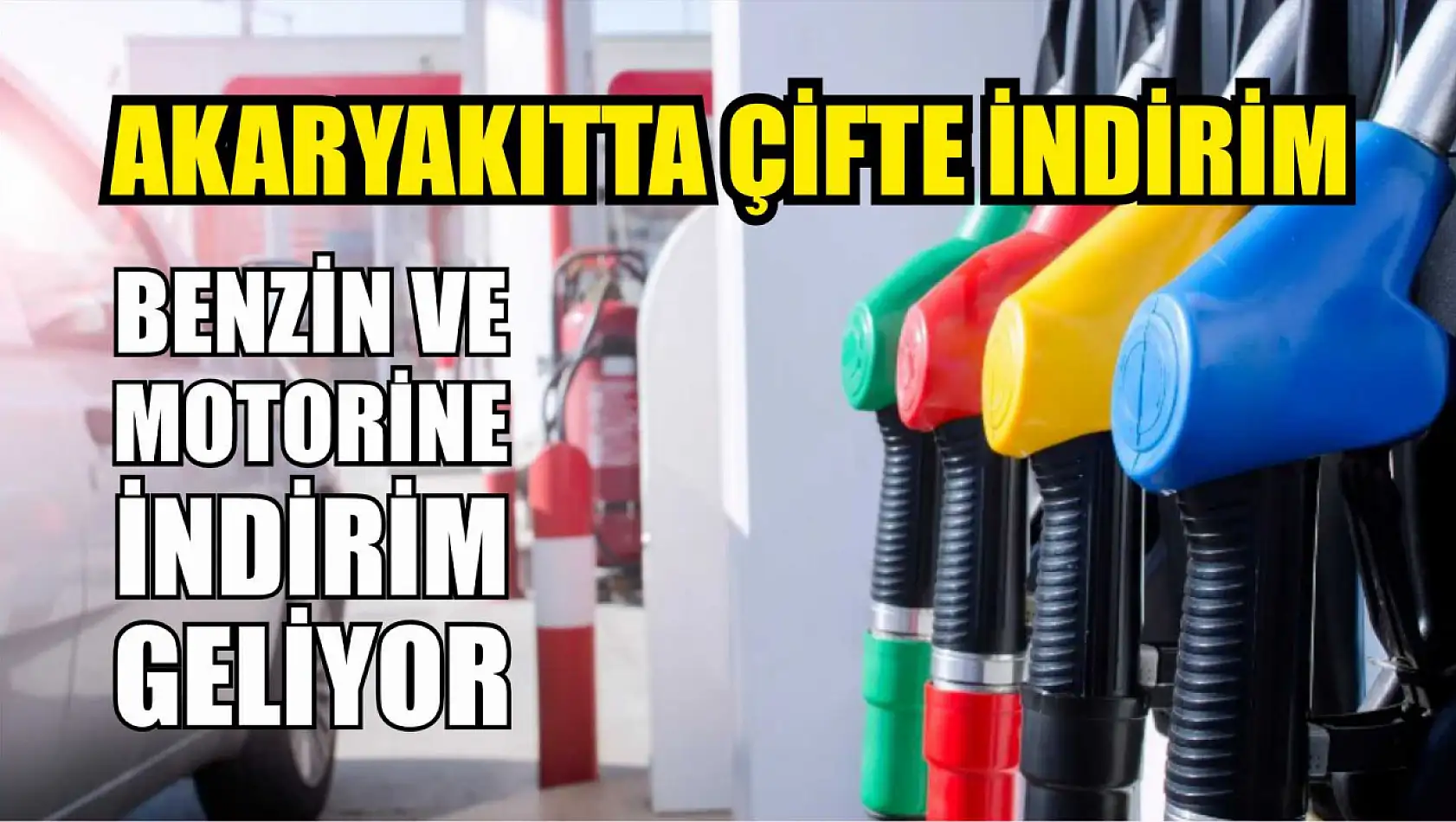 Akaryakıtta Çifte İndirim, Benzin ve Motorine İndirim Geliyor