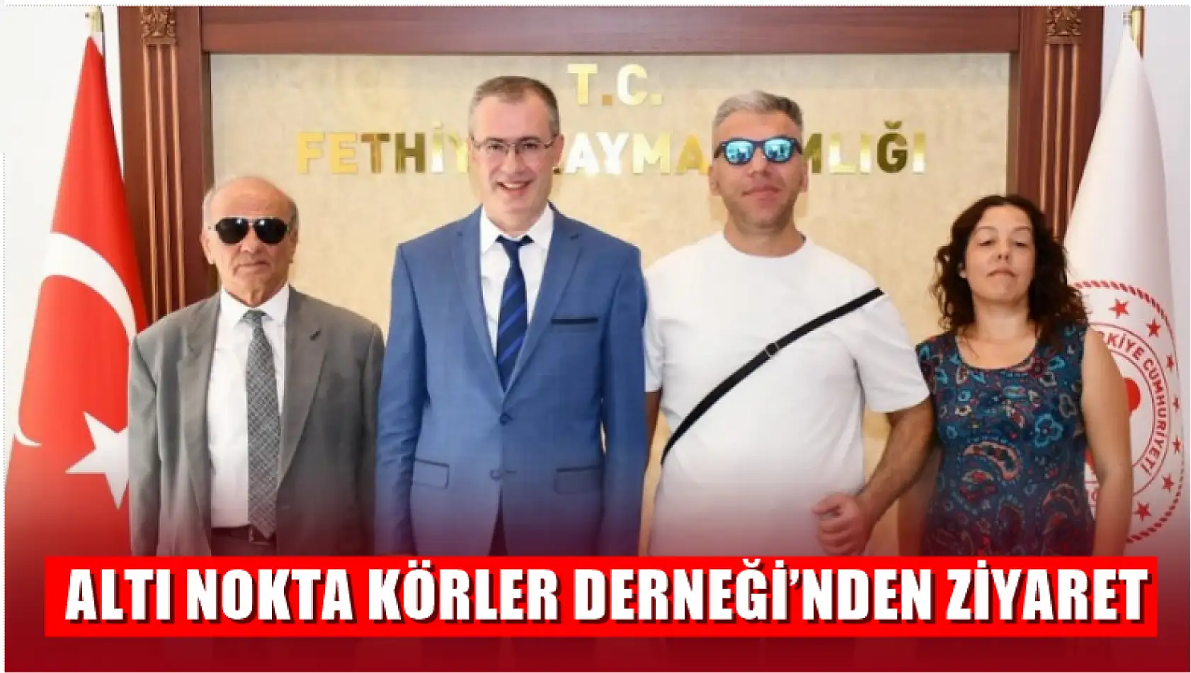 Altı Nokta Körler Derneği'nden Kaymakam Ertaş'a  Ziyaret