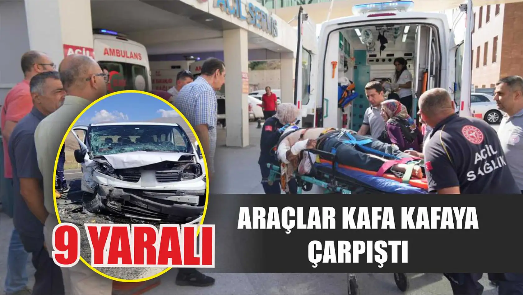 Araçlar kafa kafaya çarpıştı: 9 yaralı