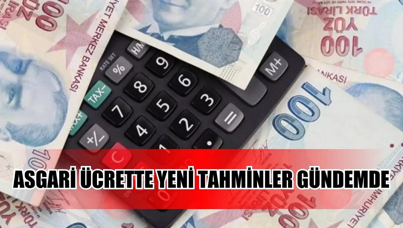 Asgari ücrette yeni tahminler gündemde