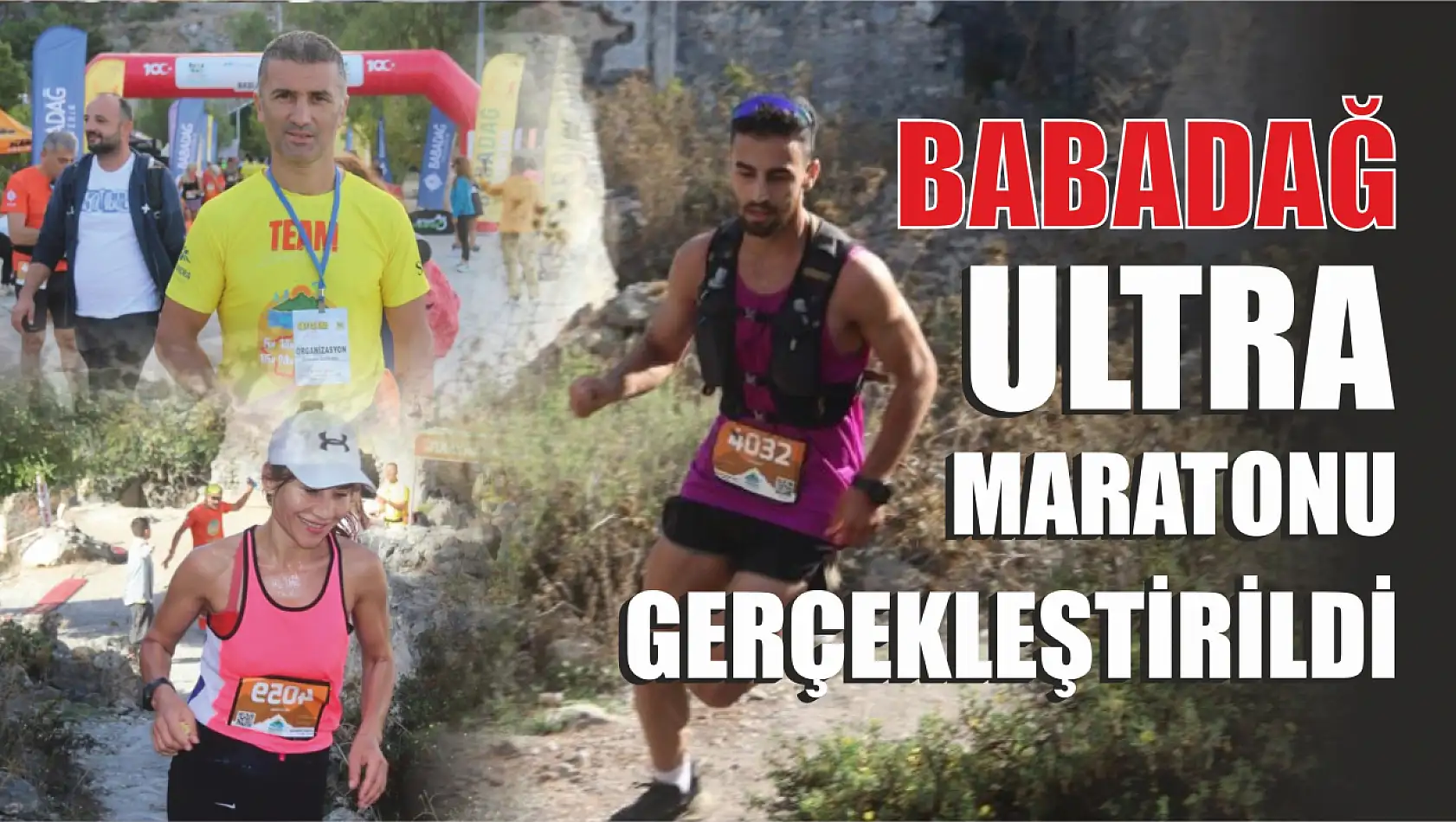 Babadağ Ultra Maratonu Gerçekleştirildi