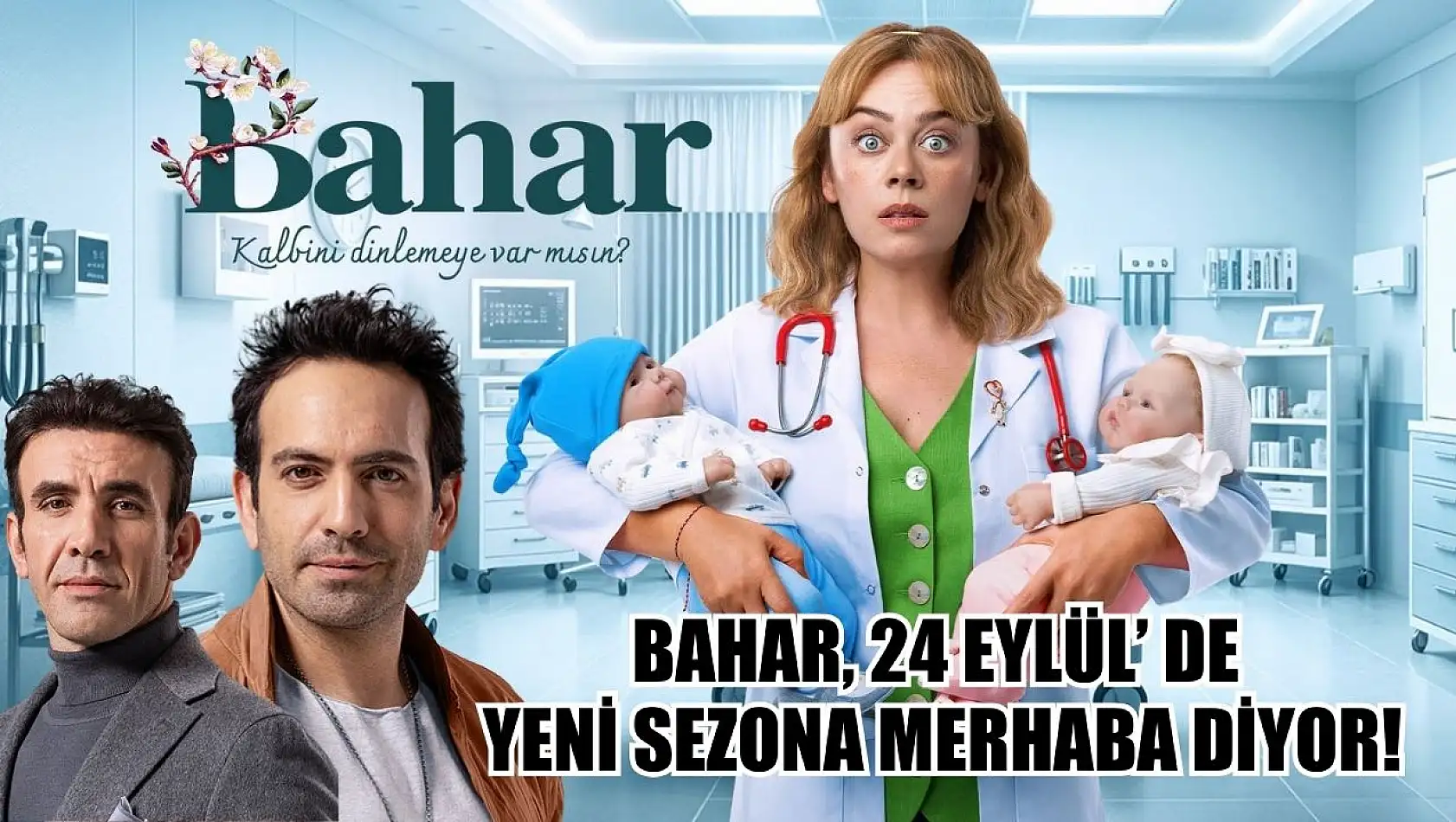 Bahar, 24 Eylül' de Yeni Sezona Merhaba Diyor!