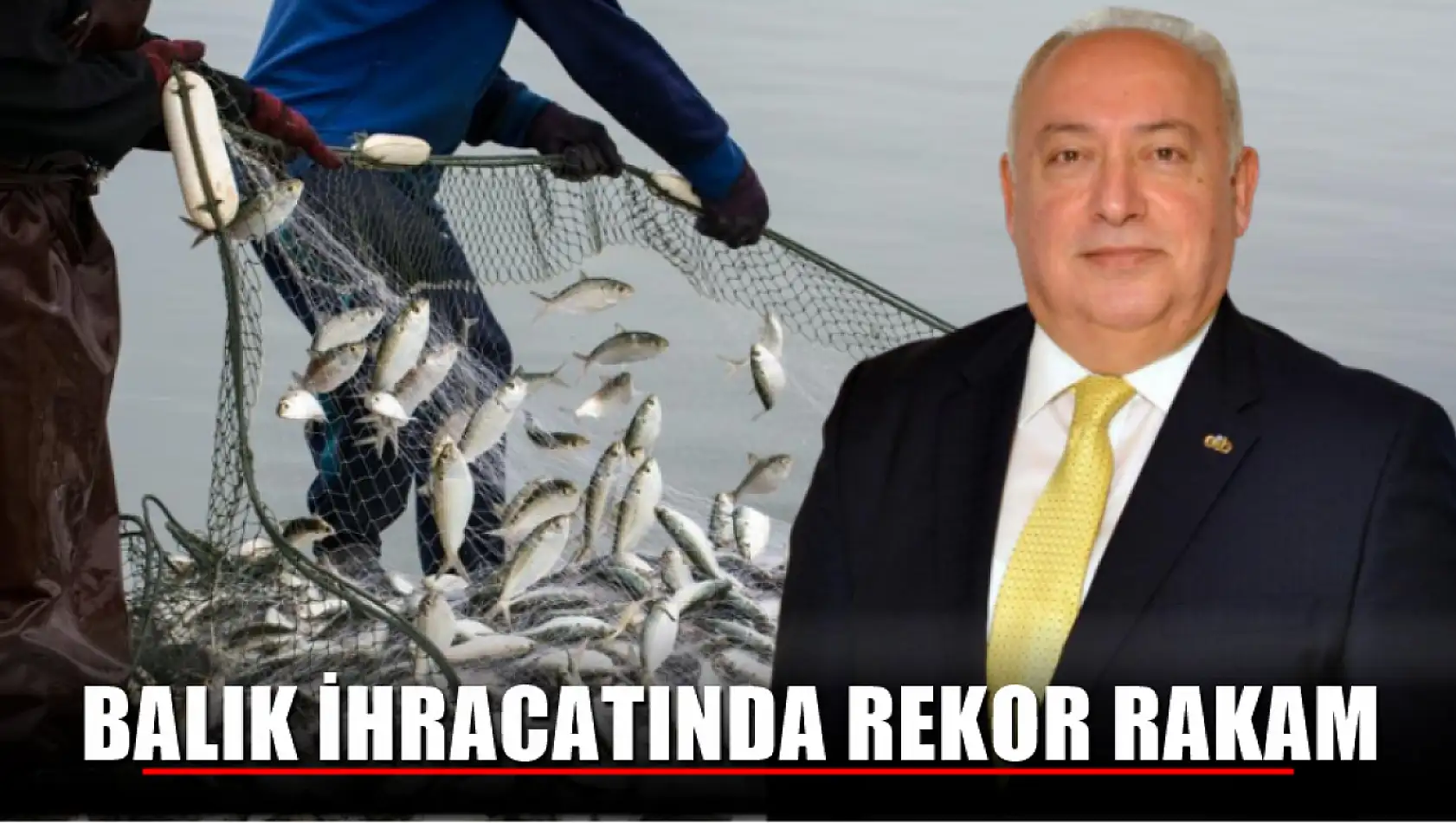 Balık ihracatında Rekor Rakam