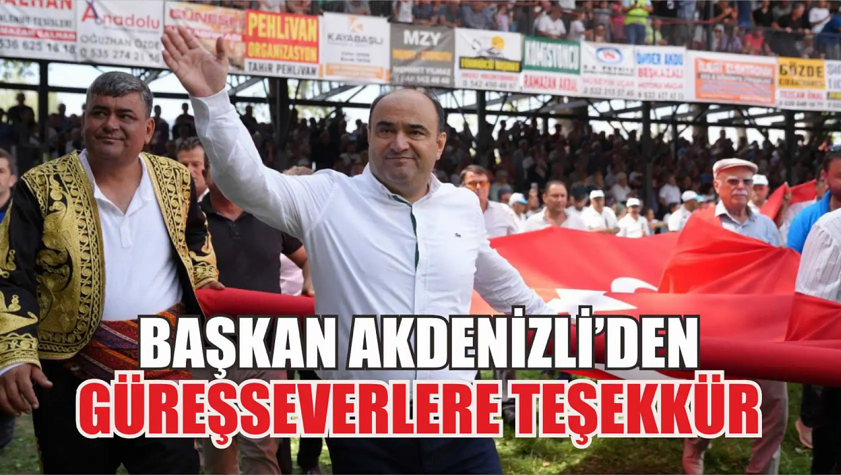 Başkan Akdenizli'den  Güreşseverlere Teşekkür