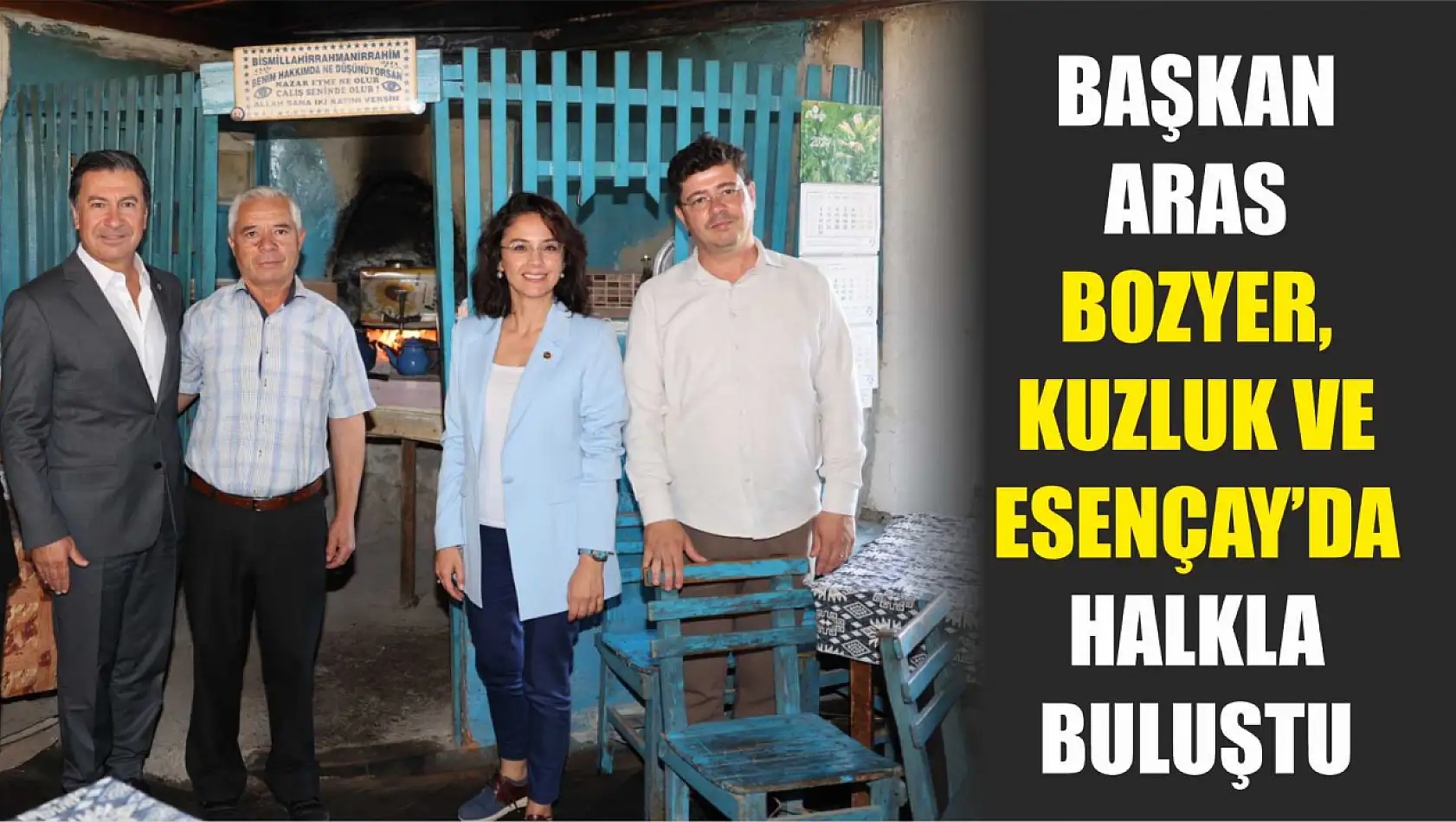 Başkan Aras Bozyer, Kuzluk ve Esençay'da Halkla Buluştu 