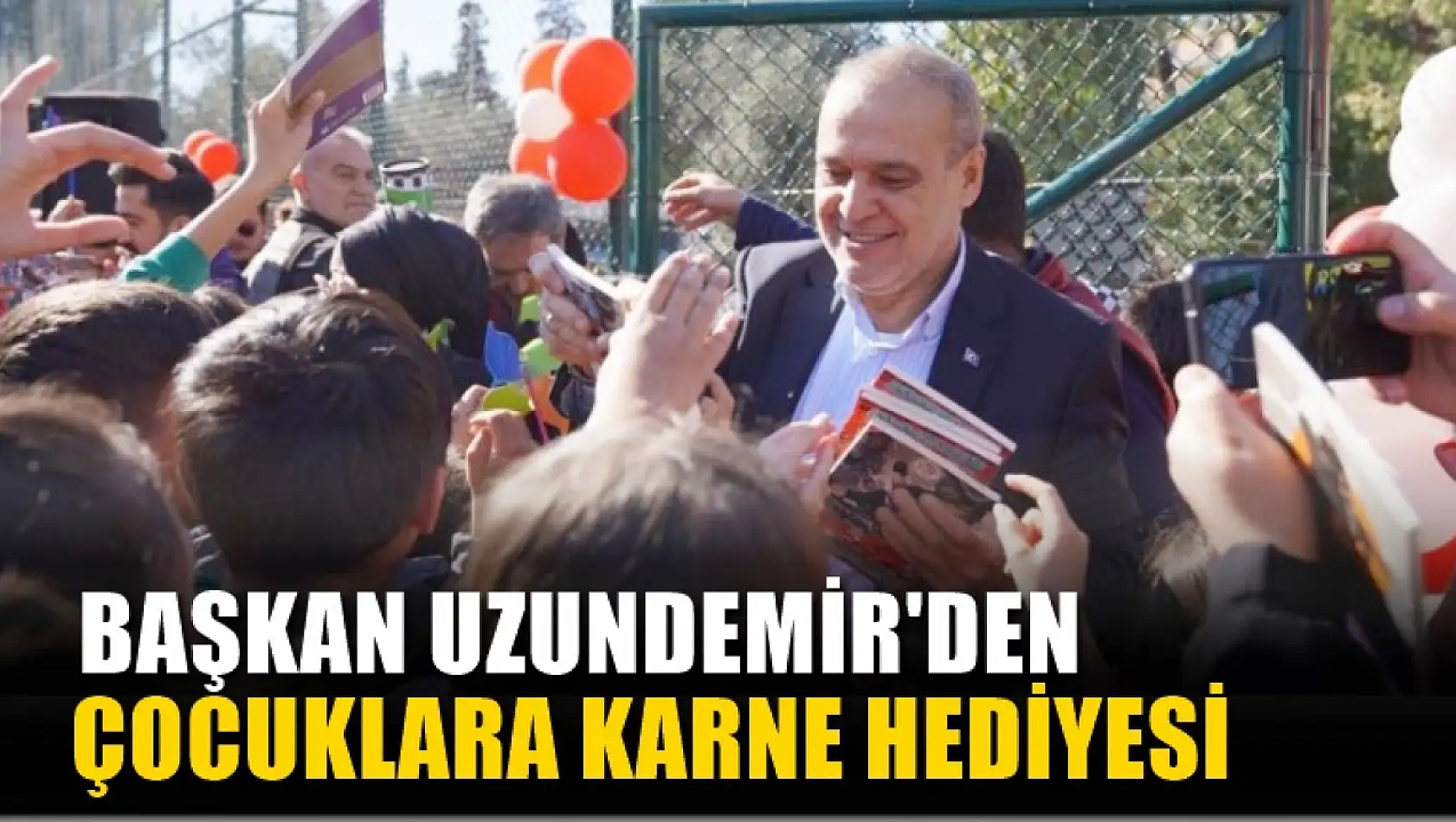 Başkan Uzundemir'den çocuklara karne hediyesi