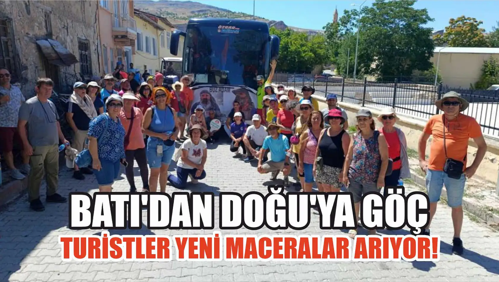 Batı'dan Doğu'ya Göç: Turistler Yeni Maceralar Arıyor!