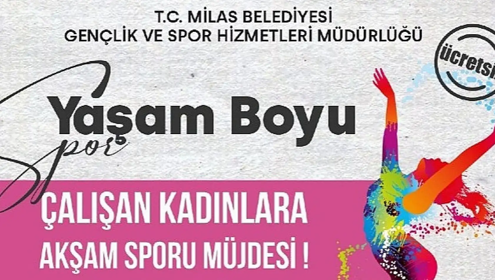 Belediyeden çalışan kadınlar için 'akşam sporu'