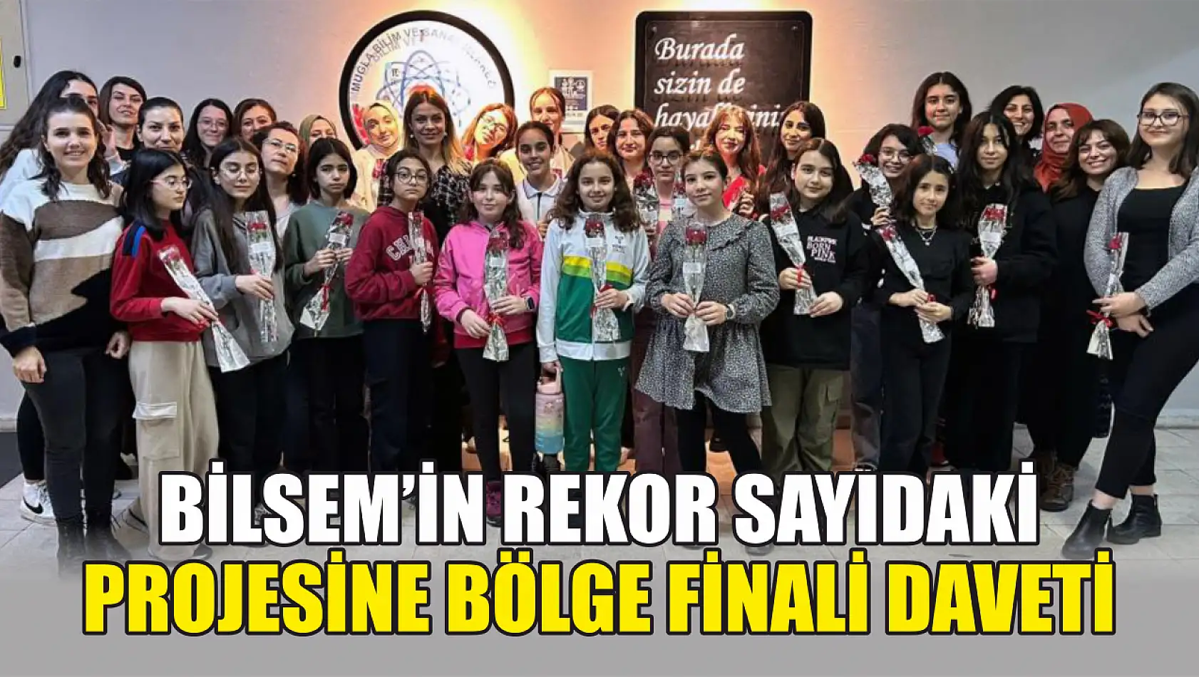 BİLSEM'in rekor sayıdaki projesine bölge finali daveti