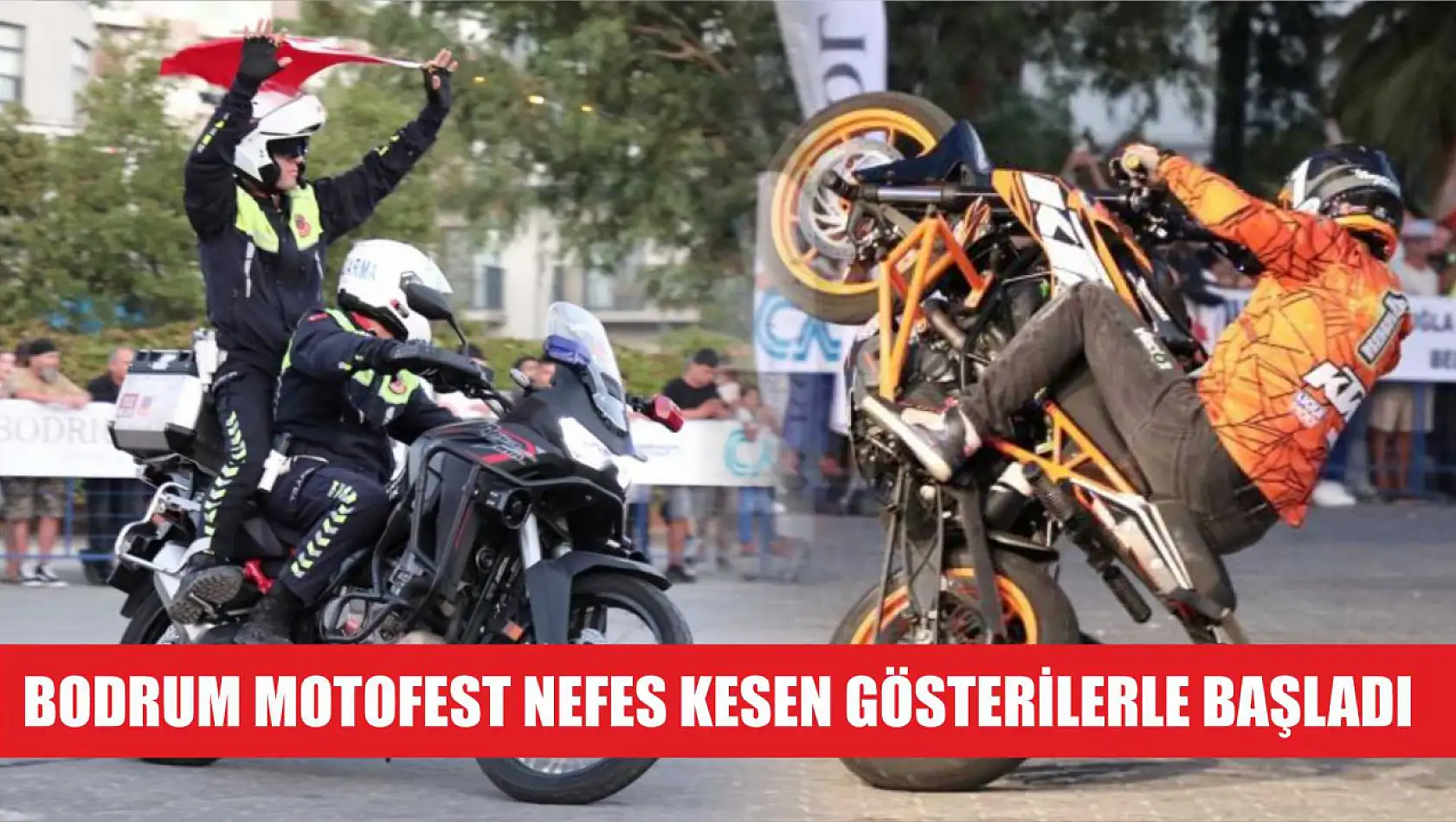 Bodrum Motofest nefes kesen gösterilerle başladı