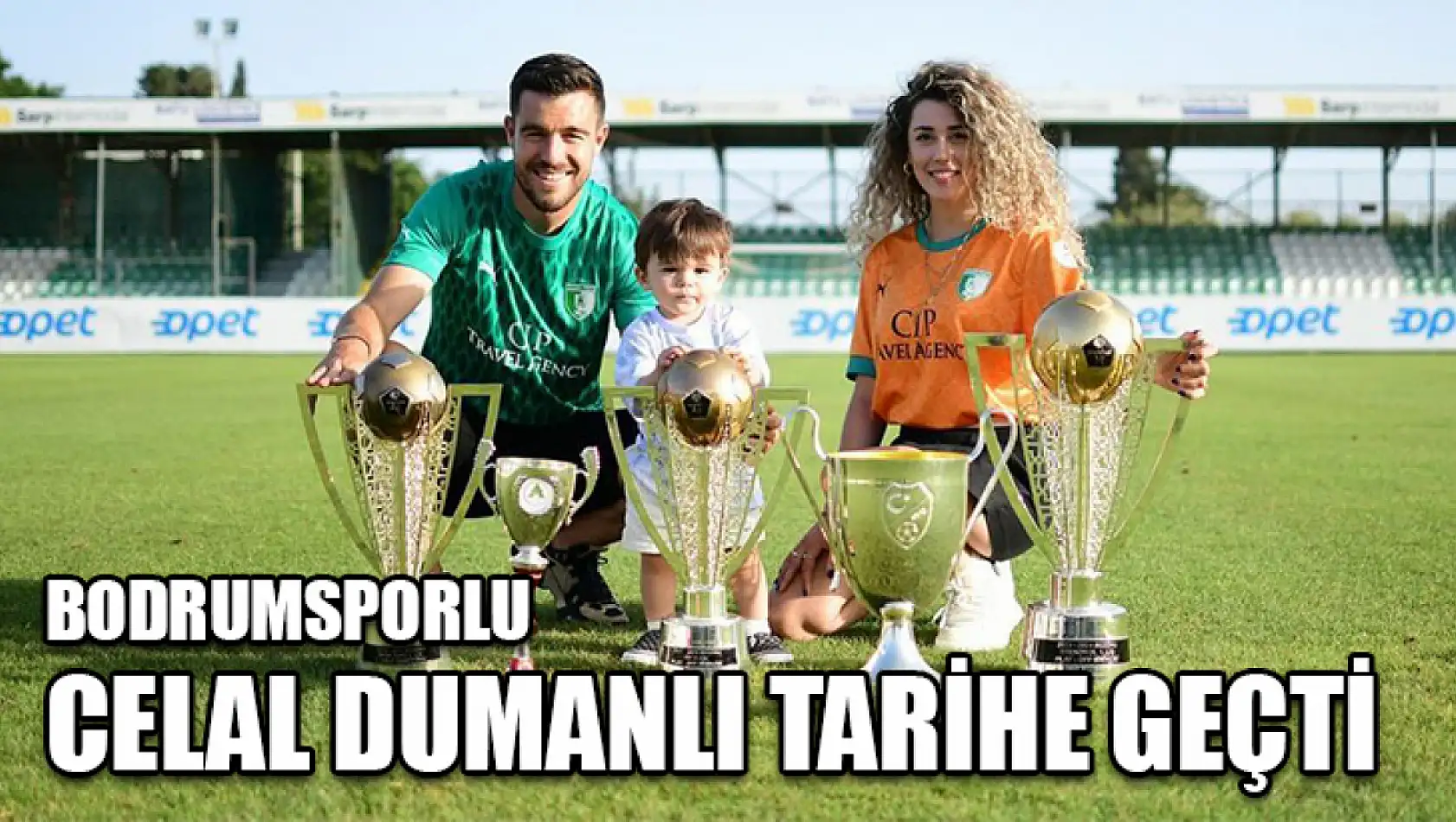 Bodrumsporlu Celal Dumanlı Tarihe Geçti