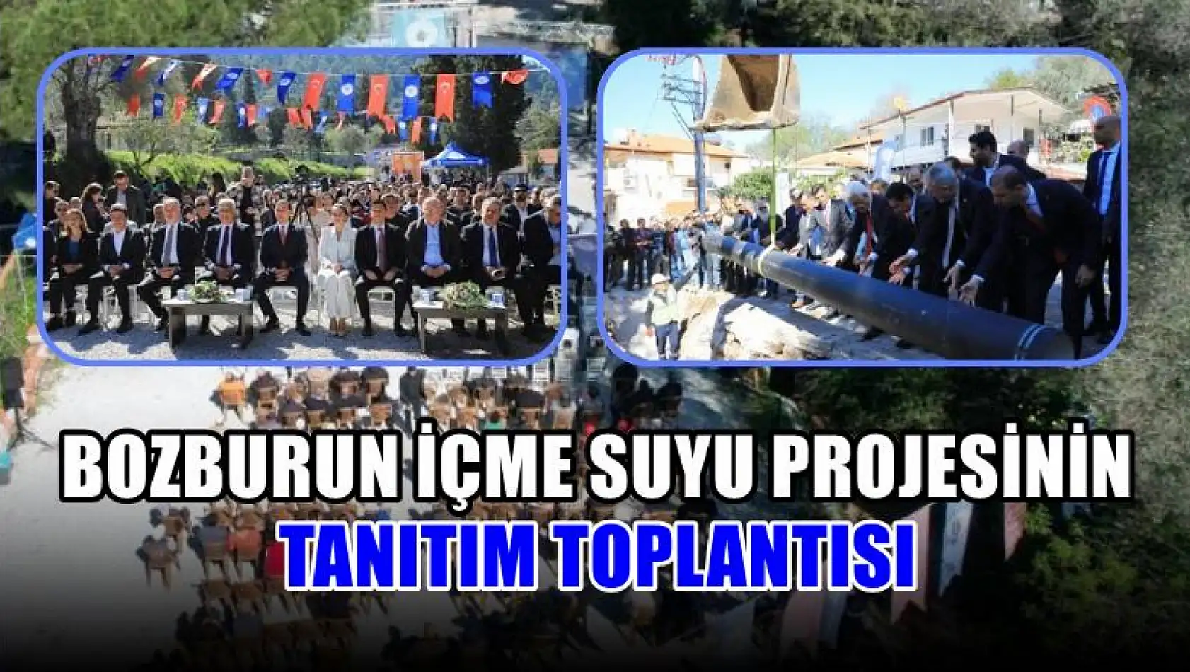 Bozburun İçme Suyu projesinin tanıtım toplantısı