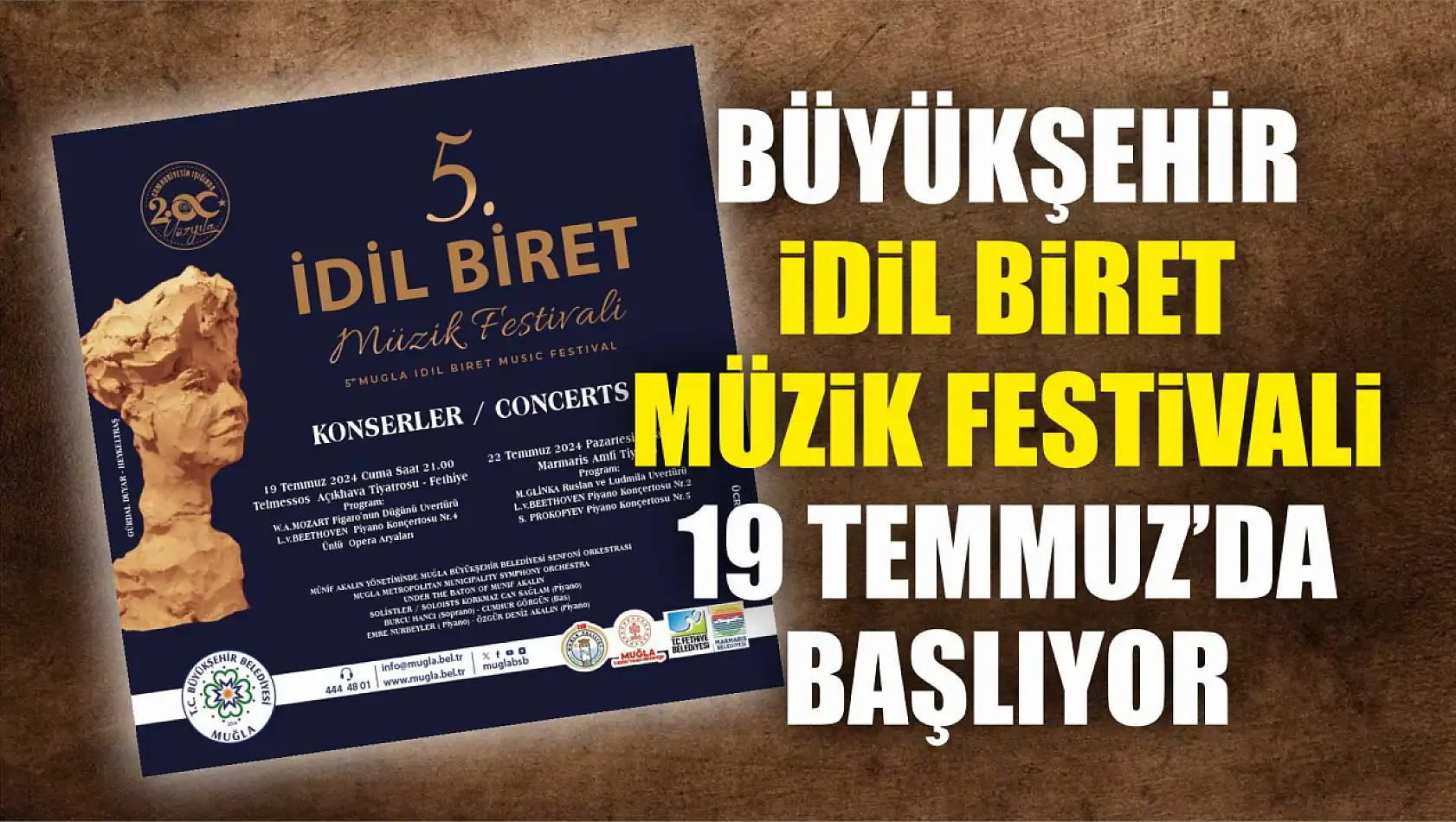 Büyükşehir İdil Biret Müzik Festivali 19 Temmuz'da Başlıyor