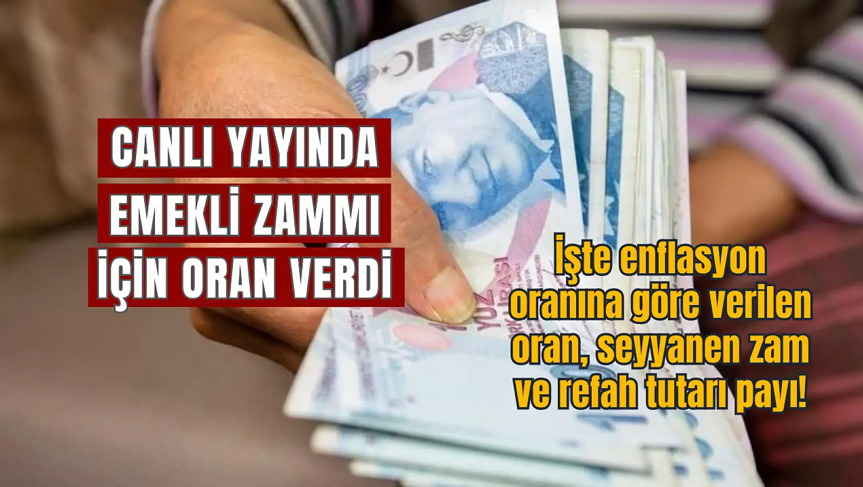 Canlı Yayında Emekli Zammını ve Refah Payını Açıkladı: İşte Oranlar