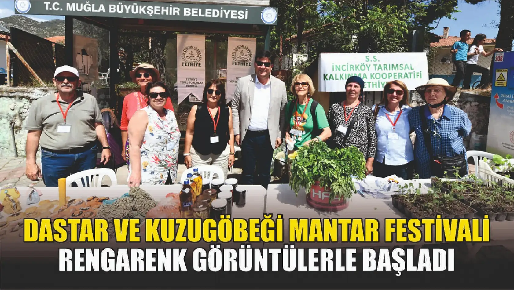 Dastar ve Kuzugöbeği Mantar Festivali Rengarenk Görüntülerle Başladı