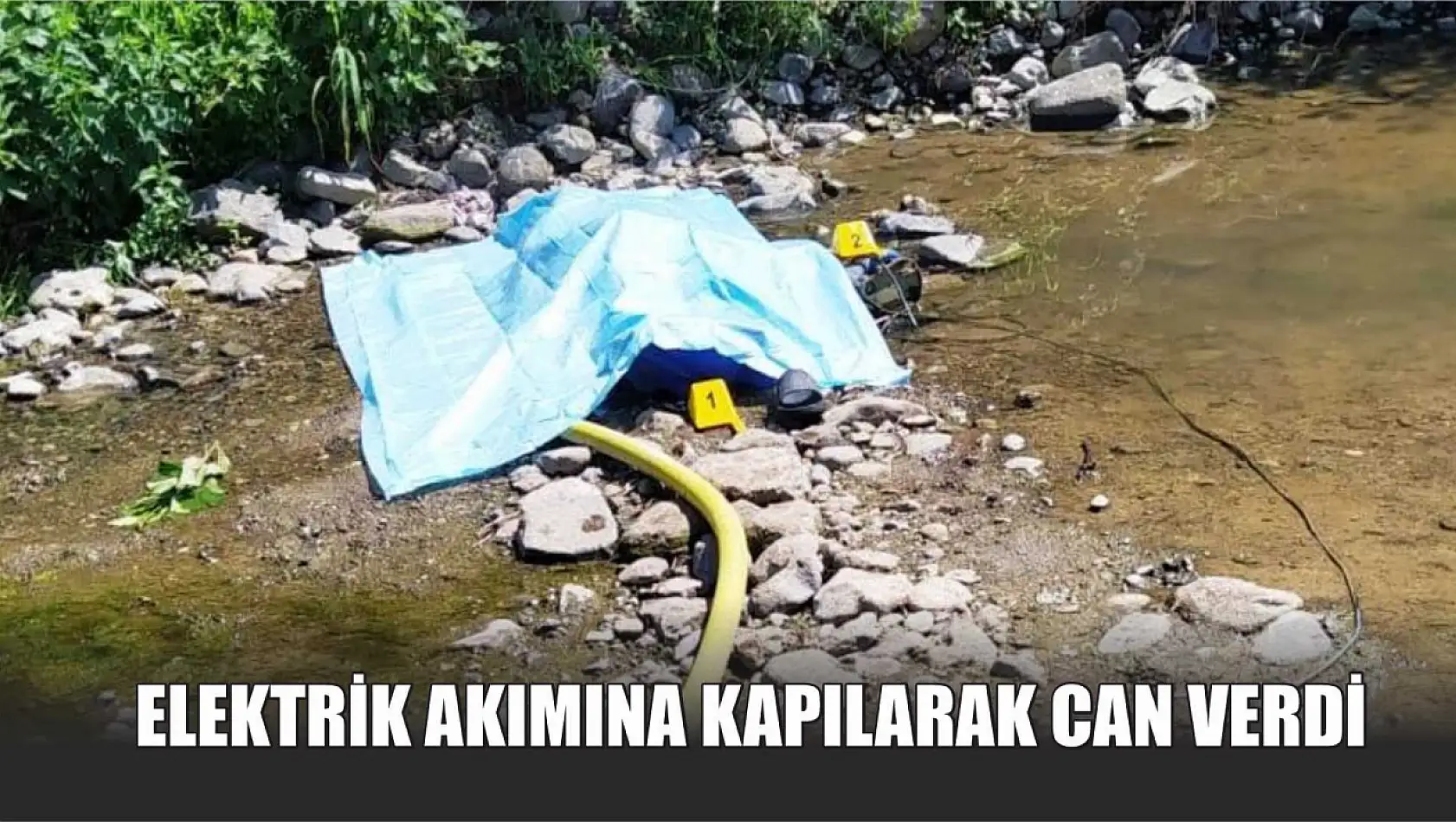 Elektrik akımına kapılarak can verdi