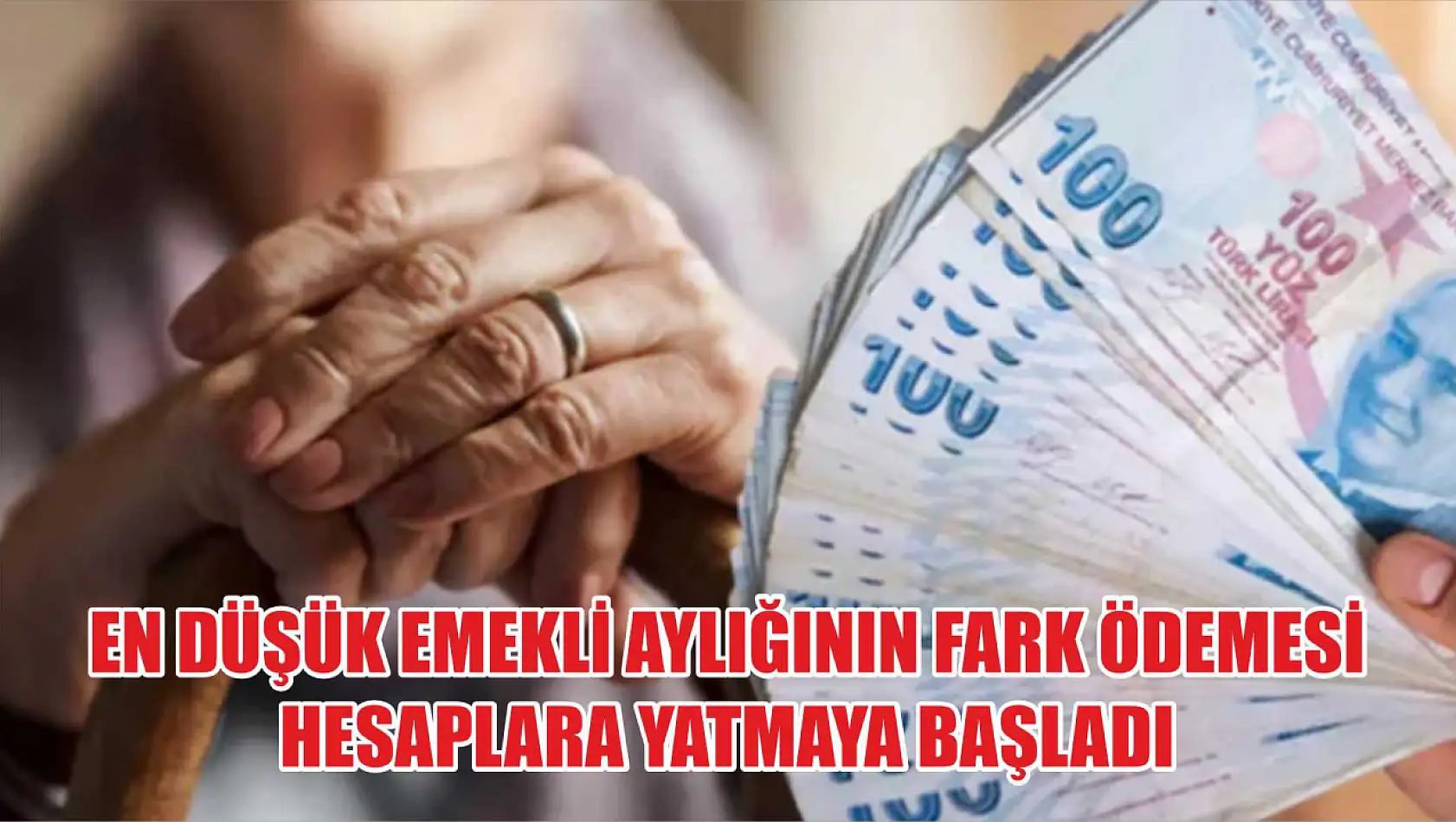 En düşük emekli aylığının fark ödemesi hesaplara yatmaya başladı