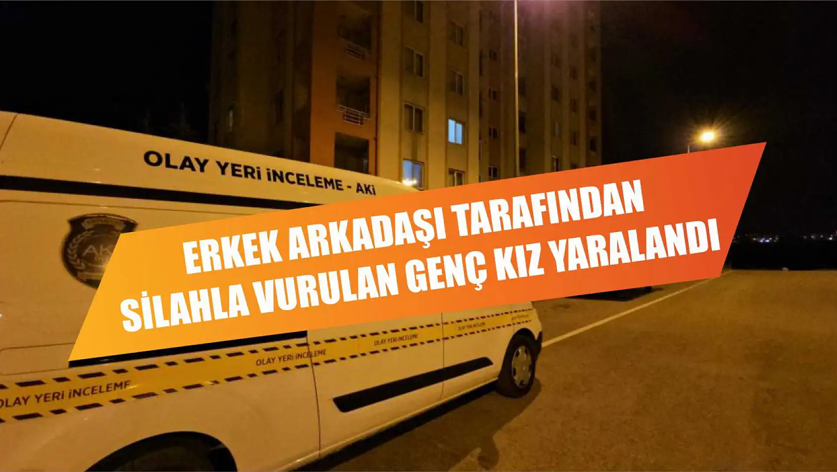 Erkek arkadaşı tarafından silahla vurulan genç kız yaralandı