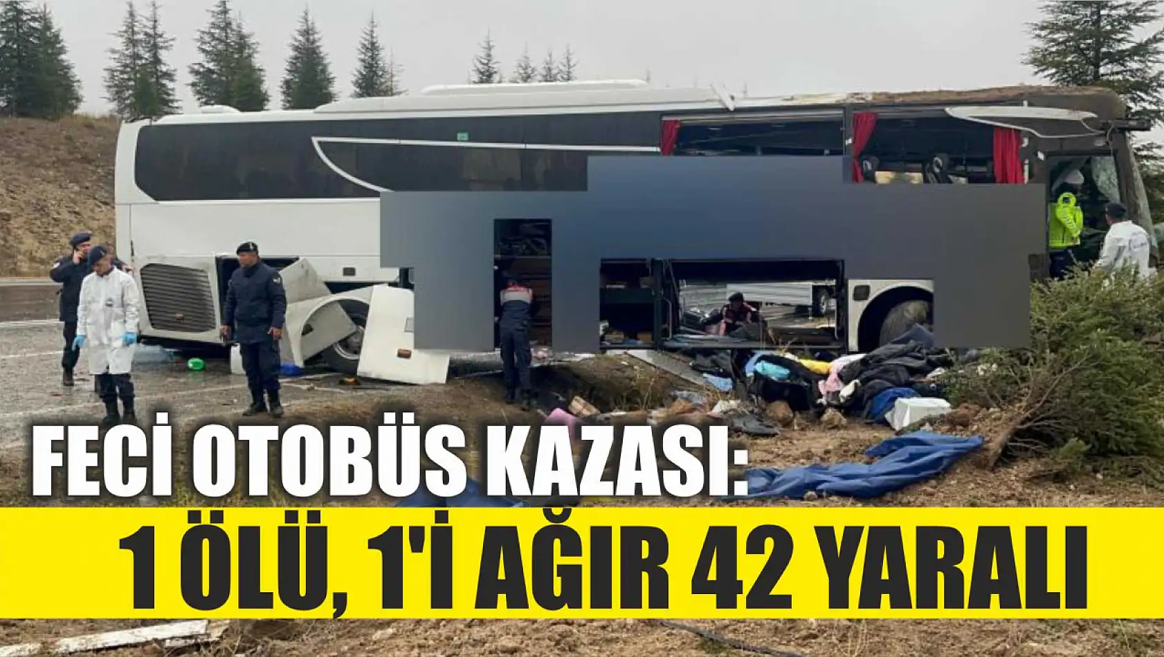 Feci otobüs kazası: 1 ölü, 1'i ağır 42 yaralı