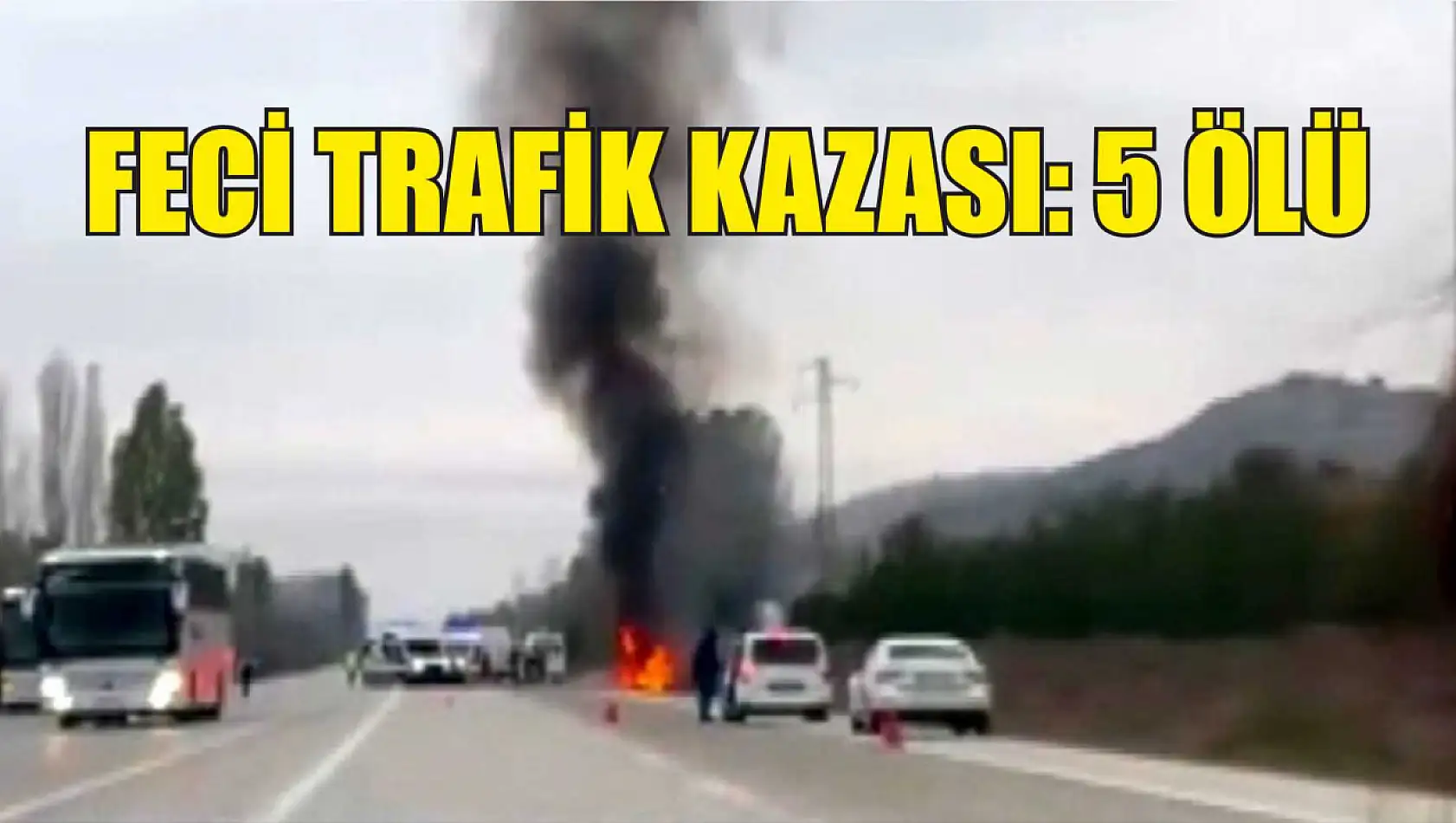 Feci trafik kazası: 5 ölü