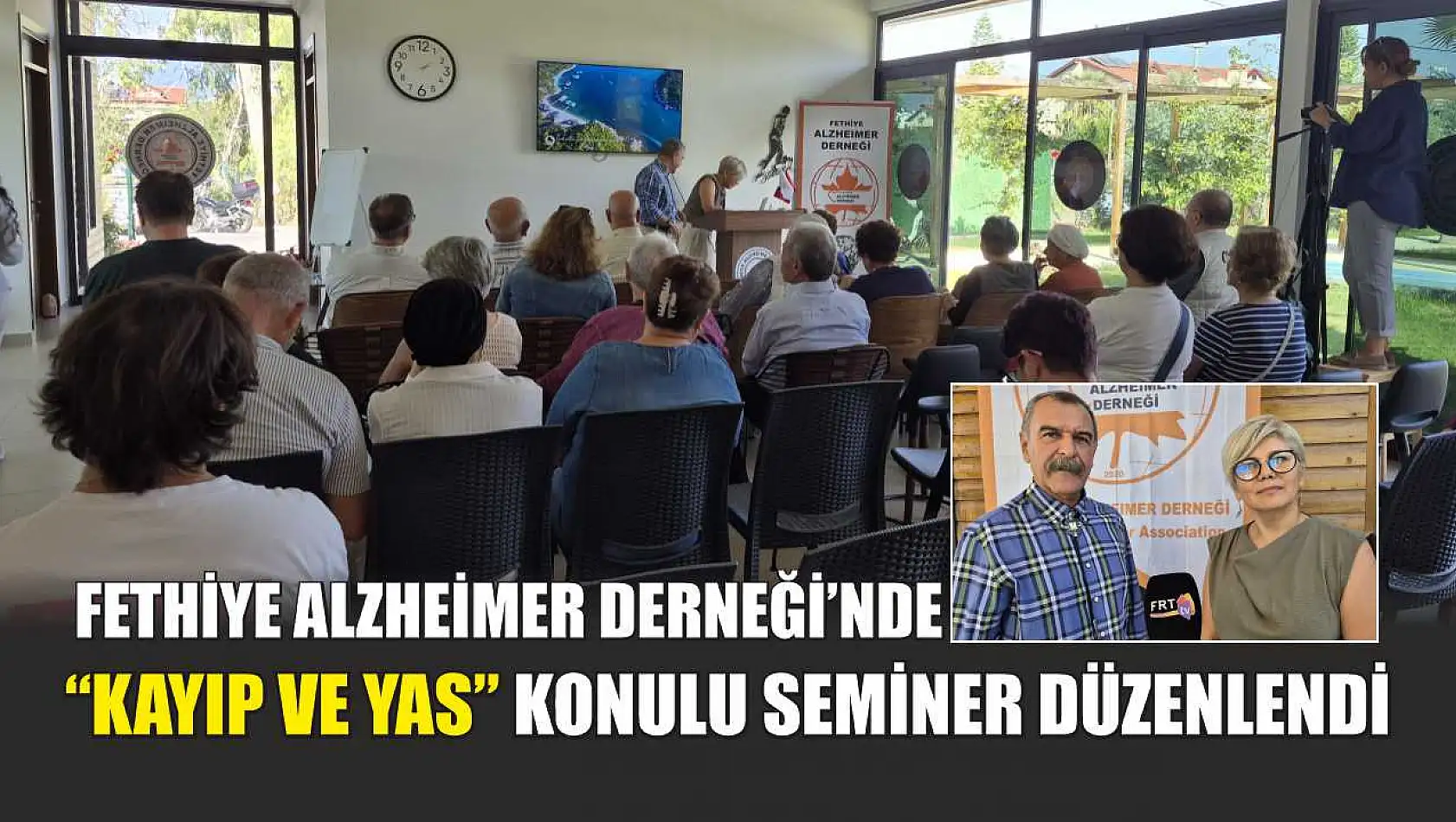 Fethiye Alzheimer Derneği'nde 'Kayıp ve Yas' konulu seminer düzenlendi