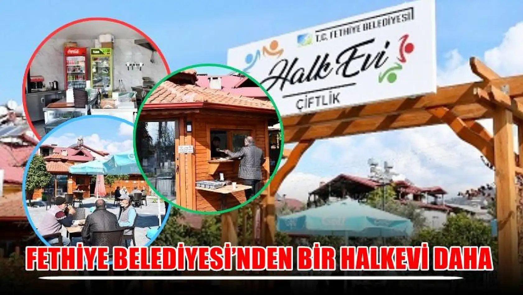 Fethiye Belediyesi'nden Bir Halkevi Daha