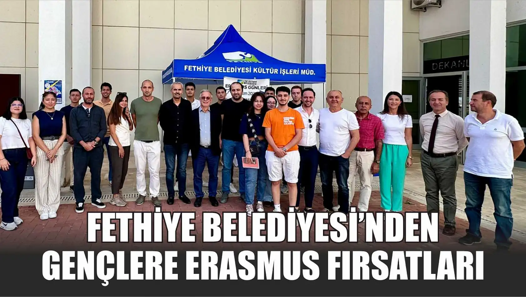 Fethiye Belediyesi'nden Gençlere Erasmus Fırsatları