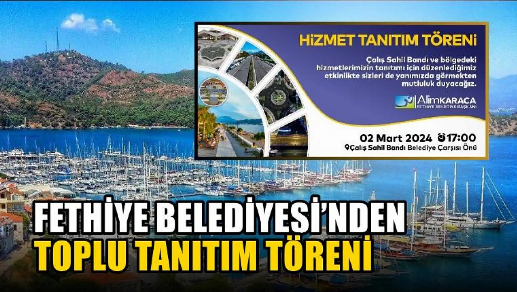 Fethiye Belediyesi'nden Toplu Tanıtım Töreni 