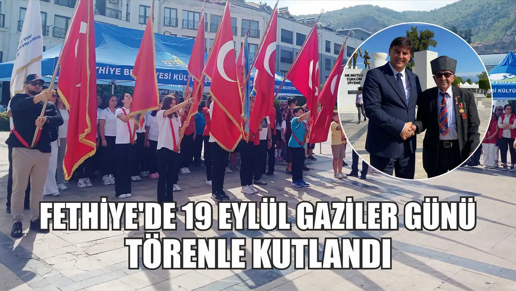 Fethiye'de 19 Eylül Gaziler Günü törenle kutlandı 