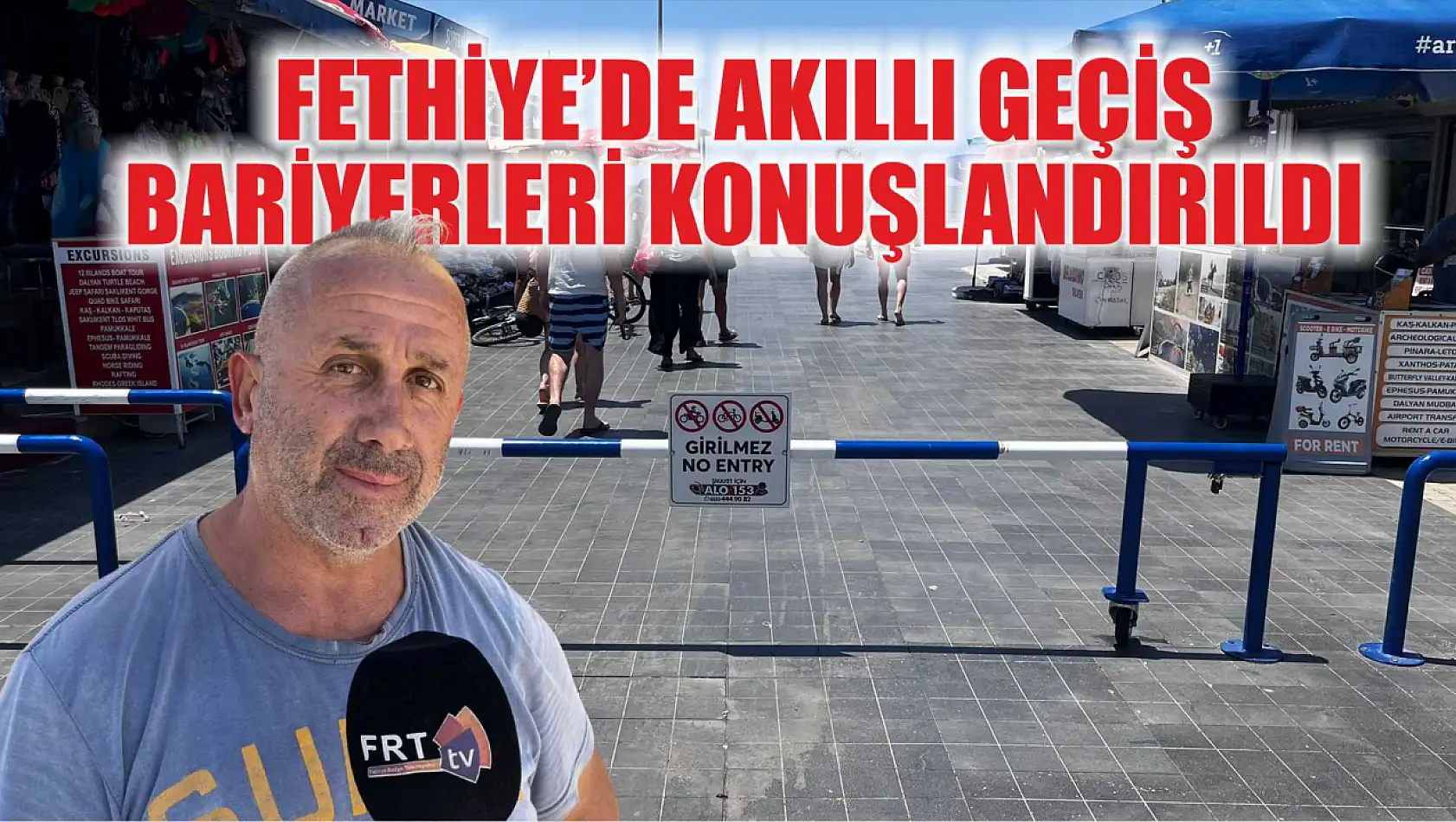 Fethiye'de Akıllı Geçiş Bariyerleri Konuşlandırıldı