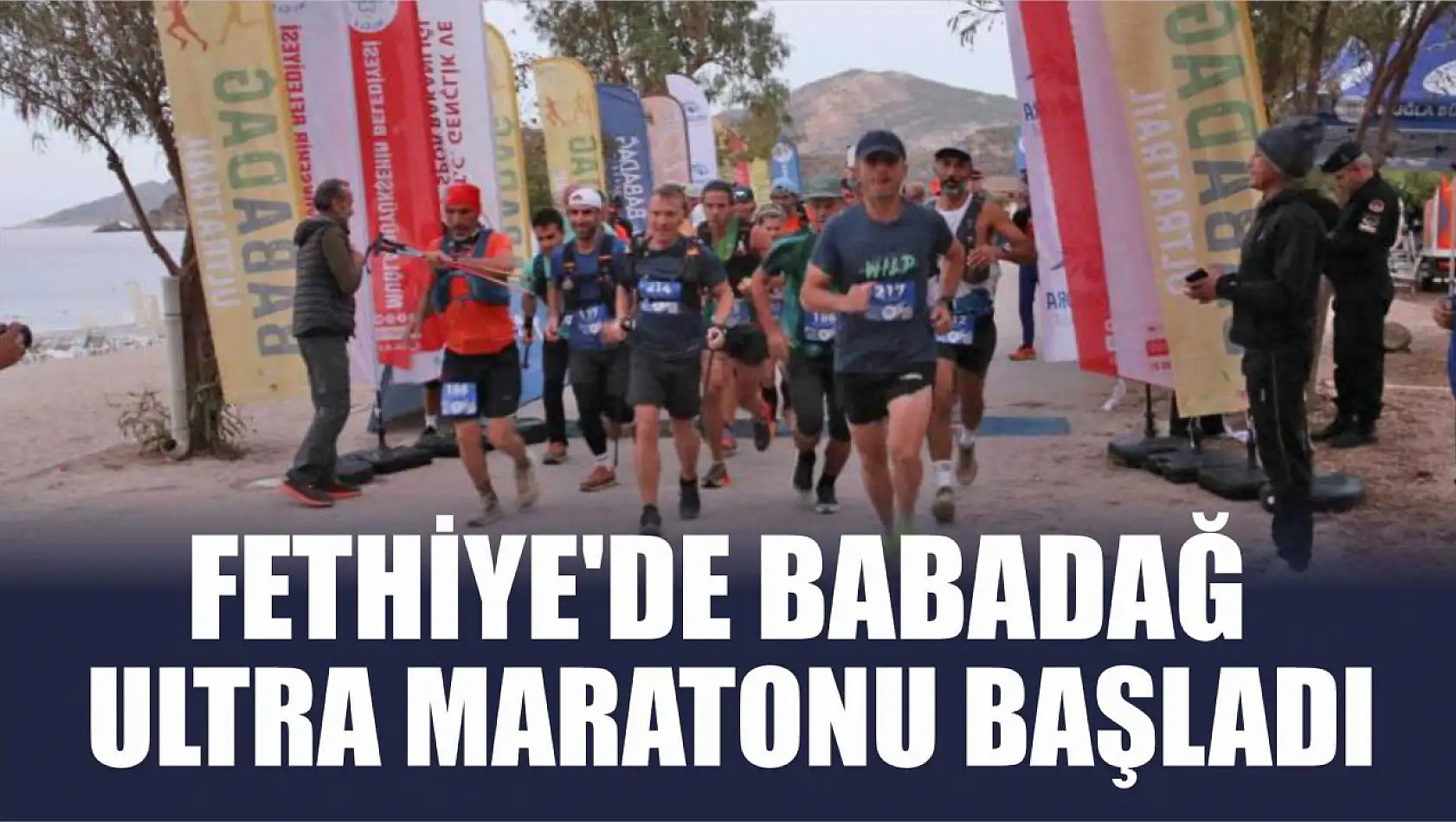 Fethiye'de Babadağ Ultra Maratonu başladı