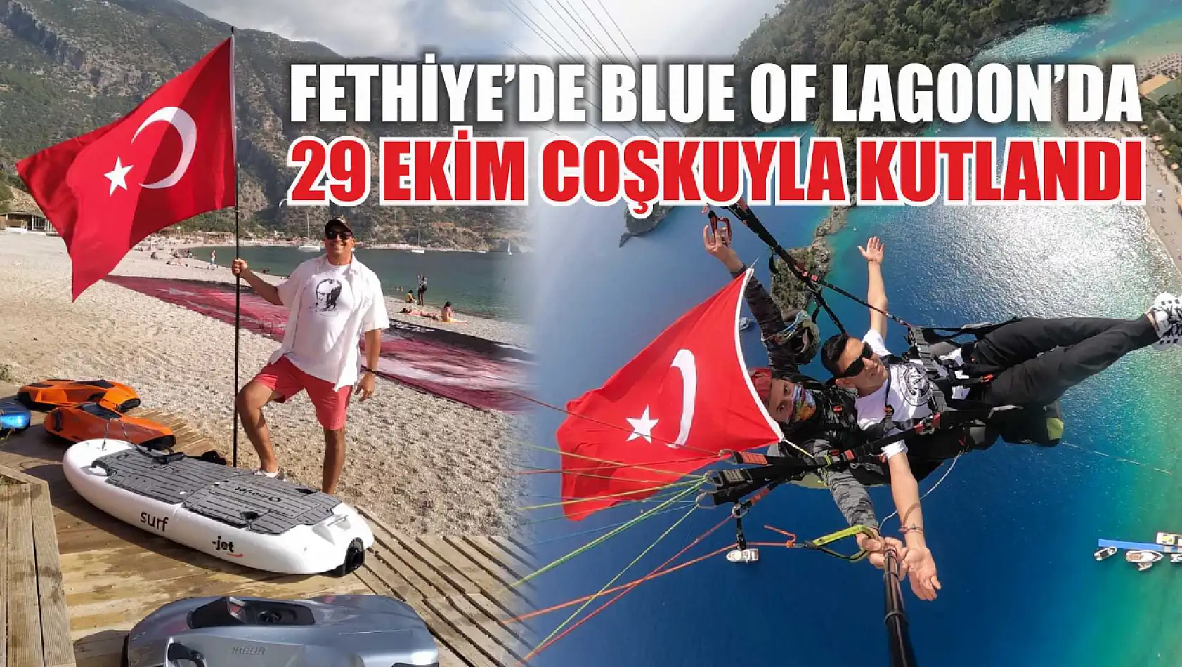 Fethiye'de Blue Of Lagoon'da 29 Ekim Coşkuyla Kutlandı