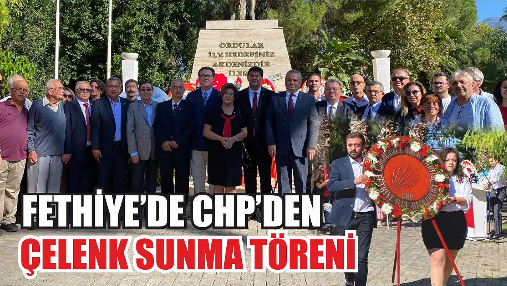 Fethiye'de CHP'den çelenk sunma töreni