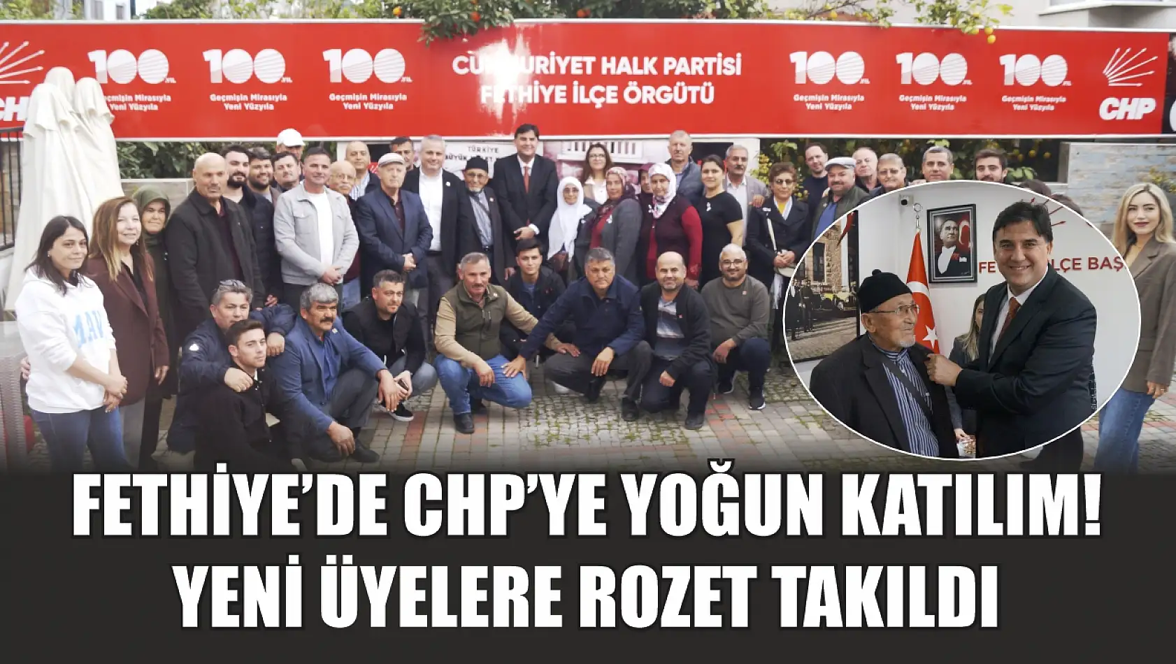 Fethiye'de CHP'ye Yoğun Katılım! Yeni Üyelere Rozet Takıldı