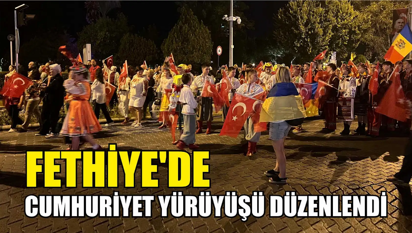 Fethiye'de Cumhuriyet Yürüyüşü Düzenlendi